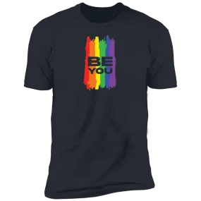 Be You Pride T-Shirt